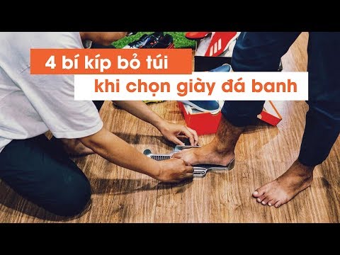 #10 4 BÍ KÍP BỎ TÚI KHI LỰA CHỌN GIÀY ĐÁ BANH !!!