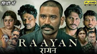 Raayan Full Movie Hindi Dubbed Dhh, S. J. Suryah, Sundeep Kishan 1080P Hd Facts & Review