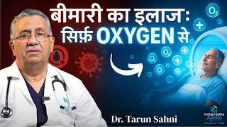 The Oxygen Treatment That Works When Nothing Else Does