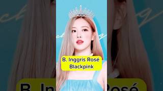 Rosé Blackpink Speaks English