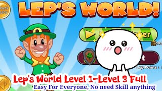 Leps World 1 Level 1-Level 3 Full My Gameplay