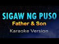 SIGAW NG PUSO - Father & Son (KARAOKE) HD