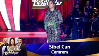 Sibel Can - CEMREM