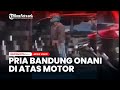 Viral Pria di Bandung Onani di Atas Motor