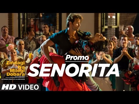 Senorita Zindagi Na Milegi Dobara (Promo video song)