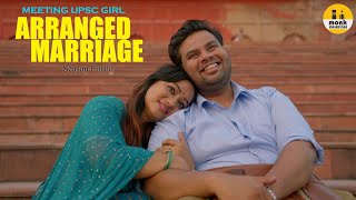 Meeting UPSC Girl || Arranged Marriage || Episode-5 NAYI SHURUAAT || Season 1 Fi
