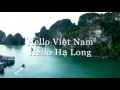 HELLO HA LONG  - Kyo York