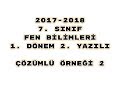 7. Sınıf Fen Bilimleri 1. Dönem 2. Yazılı Çözümlü Örneği 2 7. Sınıf Fen Bilimleri 1. Dönem 2. Yazılı Çözümlü Örneği 2