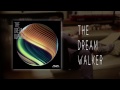 The Dream Walker Promo