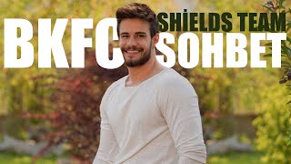 Shields Team | BKFC Sohbet