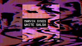 Marvin Sykes - White Salsa
