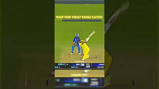 Wait For Virat Kohli Catch