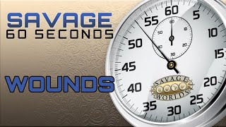 Savage 60 Seconds - Episode 3 - Wounds