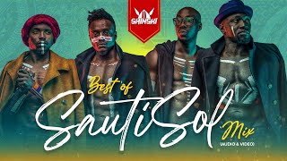 Best of Sauti Sol  Mix - Dj Shinski [Sura Yako, Suzanna, Short and Sweet, Midnig