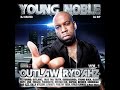 Young Noble - So Crazy ft. B-Legit, Z-RO [28/02/2012] (Outlaw Ryda Vol. 1)