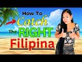 FINDING THE BEST FILIPINA PARTNER - Where To Look And HOW To Look!