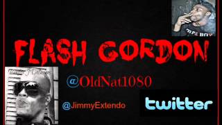 Old Nat 1080 Flash Gordon Feat Jimmy Extendo & Priest
