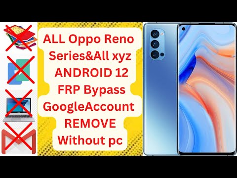 Reno 4 Pro Frp Bypass Android 12 || All Oppo Google Reno 4 Pro Frp Bypass Android 12 || All Oppo Google