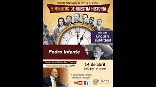 5 MINUTOS DE NUESTRA HISTORIA Pedro Infante