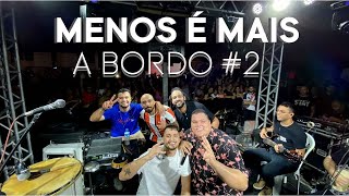 Menos é Mais a Bordo #2 - Porto Alegre