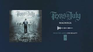 Watch Texas In July Magnolia video