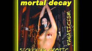 Watch Mortal Decay Decomposed With Nitric Acid video