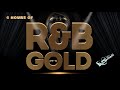 6 Hour Mix Of R&B Gold (70s/80s/90s/00s/10s) (Pt 1)