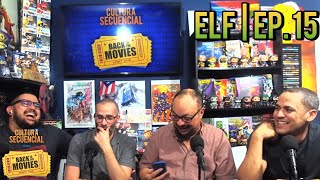 Elf | Back to the Movies! Ep. 15