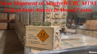 New Shipment Of Magtech Cbc M193 5.56X45Mm Ammo In Wood Crates