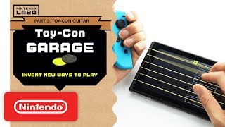 Nintendo Labo - Invent New Ways To Play With Toy-Con Garage - Part 3 Nintendo Labo - Invent New Ways To Play With Toy-Con Garage - Part 3