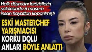 Eski Masterchef Yarışmacısı Burcu Önal İstiklal Caddesinde Yaşadığı Korkuyu Paylaştı