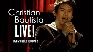 Watch Christian Bautista I Wont Hold You Back video