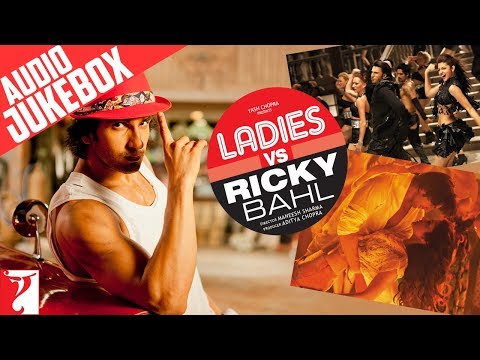 Ladies vs Ricky Bahl - Audio Jukebox
