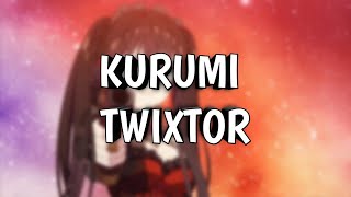 Kurumi Twixtor - Date a Bullet 60Fps