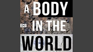Watch Deptford Goth A Body In The World video