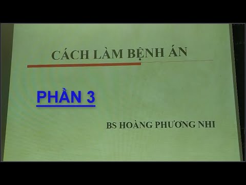 CÁCH LÀM BỆNH ÁN YHCT | PHẦN 3| MR DONGY
