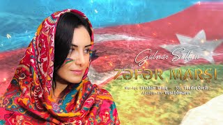 Gülnar Sultan - Zəfər Marşı