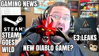 Gaming News: New Diablo game? Steam Goes Wild! e3 Rumors and Leaks! Gaming News: New Diablo game? Steam Goes Wild! e3 Rumors and Leaks!