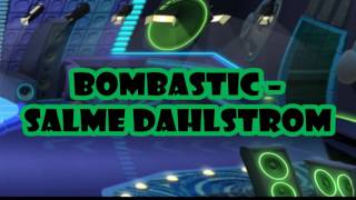Watch Salme Dahlstrom Bombastic video