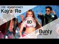 Kajra Re 8D Audio Song - Bunty Aur Babli (Amitabh Bachchan | Abhishek Bachchan | Aishwarya Rai)