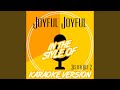 Joyful Joyful (In the Style of Sister Act 2) (Karaoke Version)