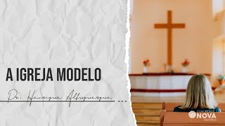 ✝️ A igreja modelo | Pr. Henrique Albuquerque | Comunidade Nova Montreal #cultoonline