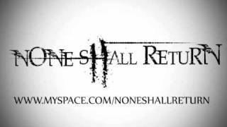 Watch None Shall Return Contort The Truth video