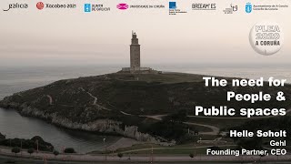 35th PLEA Conference. Keynote Speaker Helle Søholt: The need for People & Public Spaces