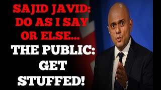 It's Not In Your Gift To Grant Freedoms To The British People!! Sajid Javid Slammed By Tory Voters