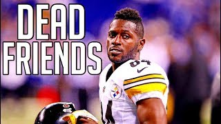 Antonio Brown Mix 34 Dead Friends 34 Ft Rich The Kid 2018 Antonio Brown Mix 34 Dead Friends 34 Ft Rich The Kid 2018