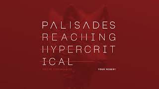 Palisades - Your Misery (Visualizer)