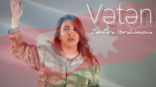 Zenfira İbrahimova - Veten 2022 Yeni Klip