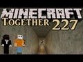 Minecraft Together Show #227 - Zu Davids Lair