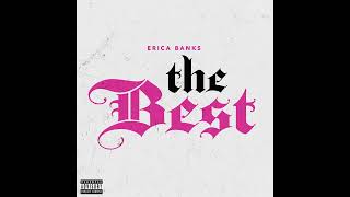 Watch Erica Banks The Best video